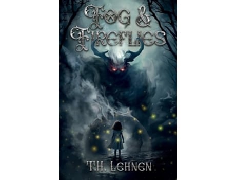Livro Fog amp Fireflies de Th Lehnen (Inglês)