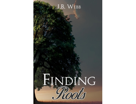 Livro FINDING ROOTS de J B Webb (Inglês)