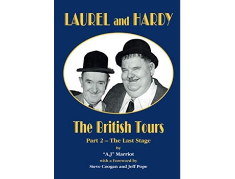 Livro LAUREL and HARDY The British Tours part 2 de AJ MARRIOT (Inglês)