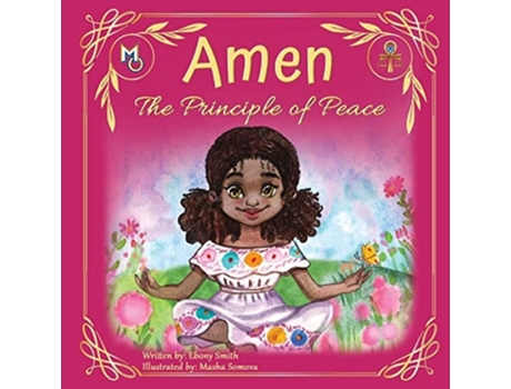 Livro Amen The Principle Of Peace De Ebony Smith (inglês)
