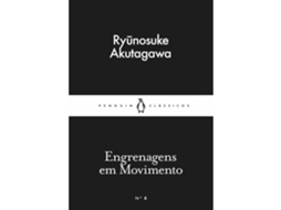 Engrenagens Em Movimento De Ryunosuke Akutagawa