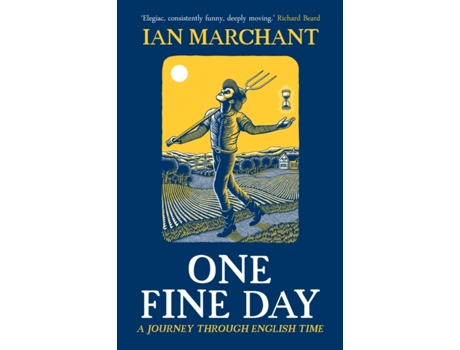 Livro One Fine Day de Ian Marchant (Inglês)