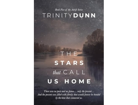Livro The Stars that Call Us Home de Trinity Dunn (Inglês)