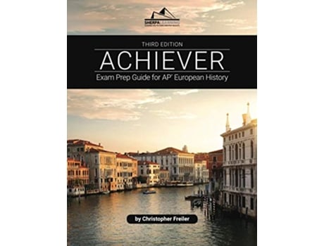 Livro ACHIEVER Exam Prep Guide for AP European History de Christopher Freiler (Inglês)