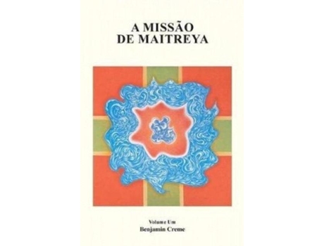 Livro A Missão De Maitreya, Volume Um De Benjamin Creme (inglês)