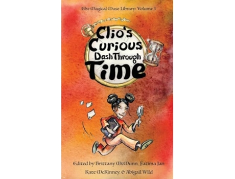 Livro Clios Curious Dash Through Time de Abigail Wild (Inglês)