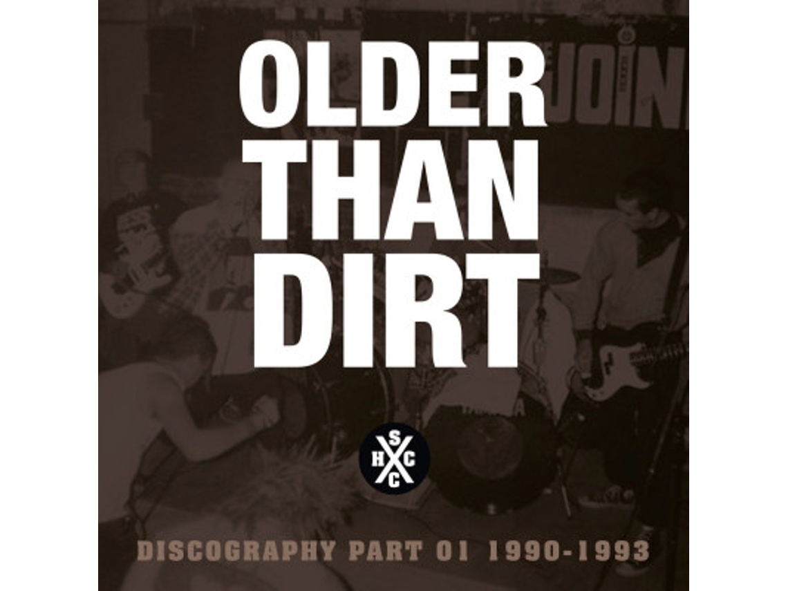 CD Older Than Dirt - Discography Part 01 1990-1993