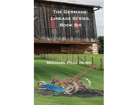 Livro The Germans Lineage Series, Book Six De Michael Paul Hurd (inglês)