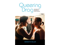 Livro Queering Drag de Meredith Heller (Inglês)