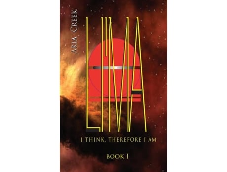 Livro Lima Saga / Book I / I Think, Therefore I Am De Creek (inglês)