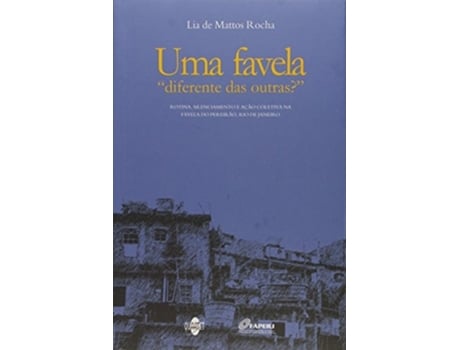 Livro Favela, Uma Diferente Das Outras De Lia De Mattos Rocha (português Do Brasil)