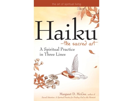 Livro Haiku - The Sacred Art De Margaret D Mcgee (inglês)