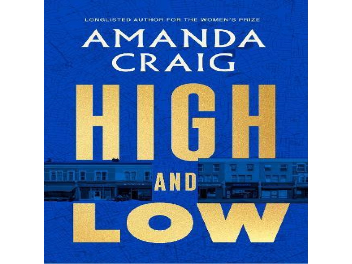 Livro High and Low The most mischievous take imaginable on the way we live now Francis Spufford de Amanda Craig (Inglês)