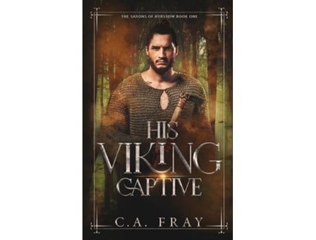 Livro His Viking Captive de CA Fray (Inglês)