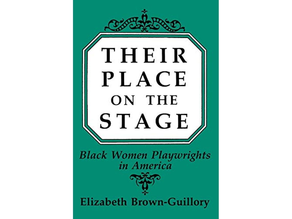 Livro Their Place on the Stage de Eliz Brown Guillory (Inglês)