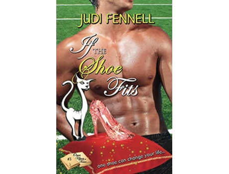 Livro If The Shoe Fits OnceUponATime Romance de Judi Fennell (Inglês)