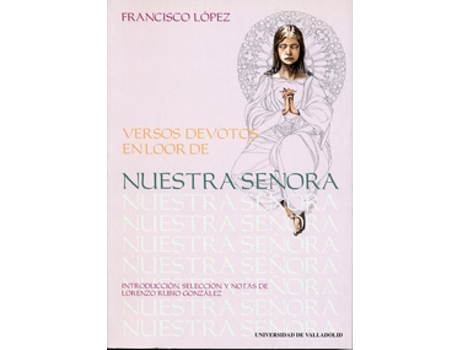 Livro Versos Devotos En Loor De Nuestra Señora de Lorenzo Rubio Gonzalez (Espanhol)