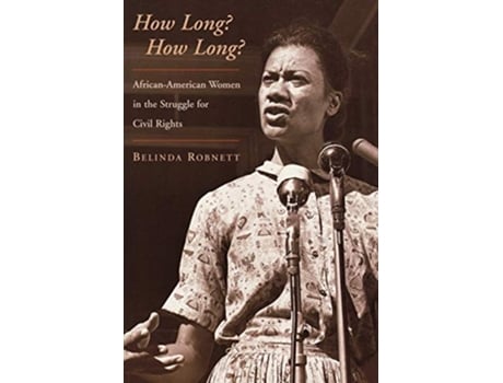 Livro How Long How Long de Belinda Robnett (Inglês)