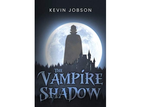 Livro The Vampire Shadow De Kevin Jobson (inglês)