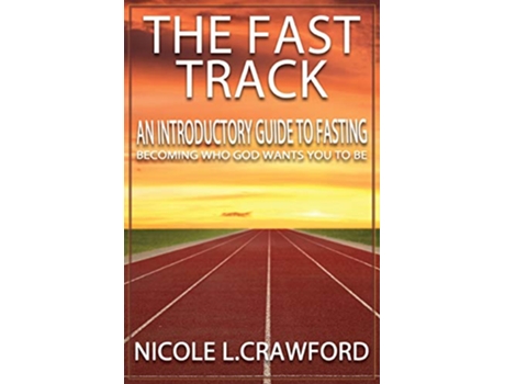 Livro The Fast Track de Nicole L L Crawford (Inglês)