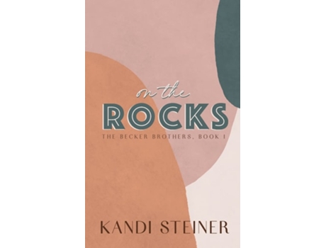 Livro On the Rocks Special Edition de Kandi Steiner (Inglês)