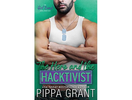 Livro The Hero and the Hacktivist de Pippa Grant (Inglês)