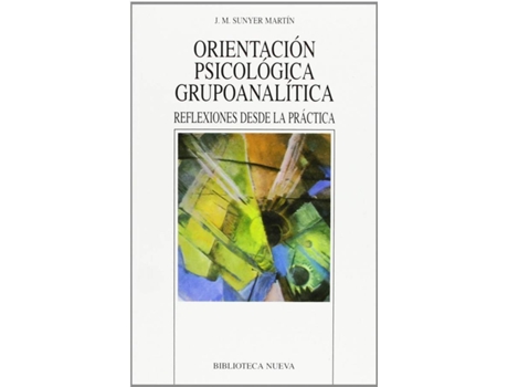 Livro Orientacion Psicologica Grupoanalitica (Espanhol)