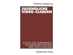 Livro Jugendliche Video-cliquen De Waldemar Vogelgesang (alemão)