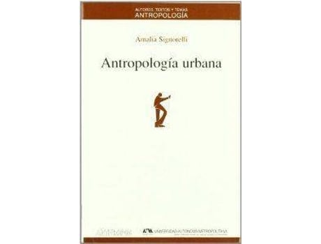 Livro Antropologia Urbana de Amalia Signorelli (Espanhol)