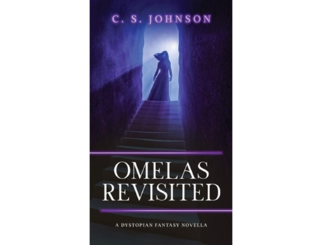 Livro Omelas Revisited De C S Johnson (inglês - Capa Dura)