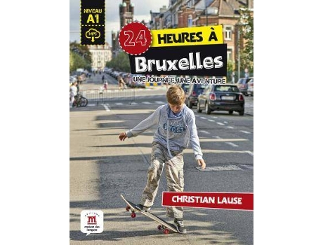 Livro Collection 24 Heures : 24 heures a Bruxelles + MP3 telechargeable (A1) de Christian Lause (Francês)
