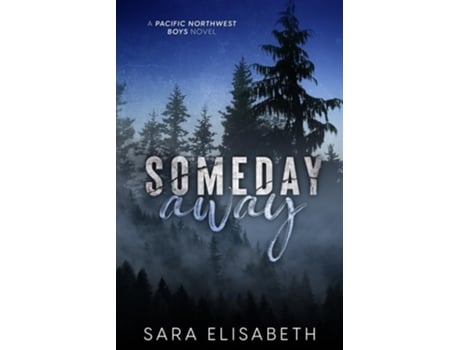 Livro Someday Away de Sara Elisabeth (Inglês)