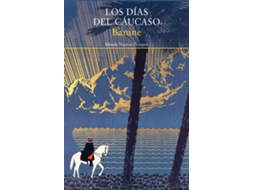 Livro Los Días Del Cáucaso de Banine (Espanhol)