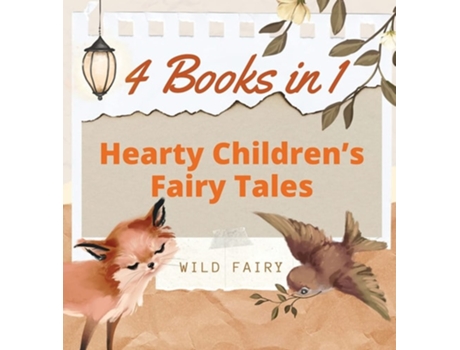 Livro Hearty Childrens Fairy Tales 4 Books In 1 De Wild Fairy (inglês - Capa Dura)