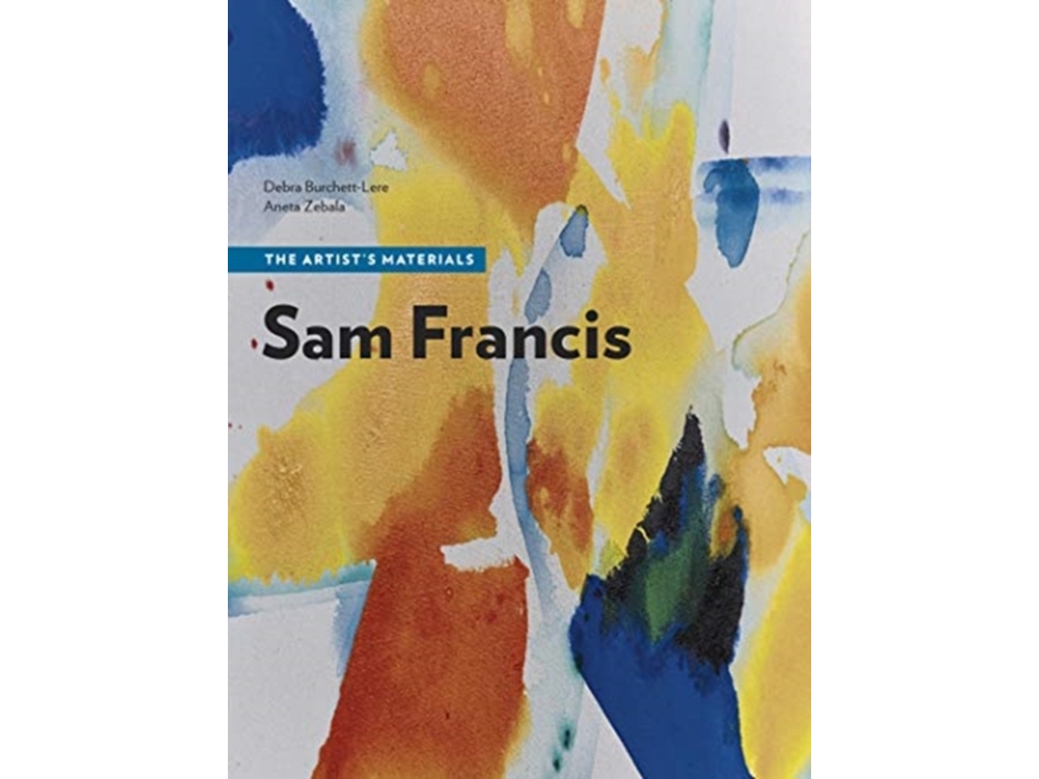 Livro Sam Francis - The Artists Materials de Debra Burchett-Lere e Aneta Zebala (Inglês)