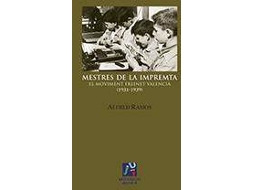 Livro Mestres de la impremta. El moviment Freinet Valencià de Ramos González e Alfred