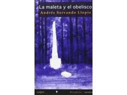 Livro La Maleta Y El Obelisco de Andrés Servando Llopis (Espanhol)