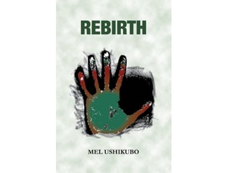 Livro Rebirth de Mel F Ushikubo (Inglês)