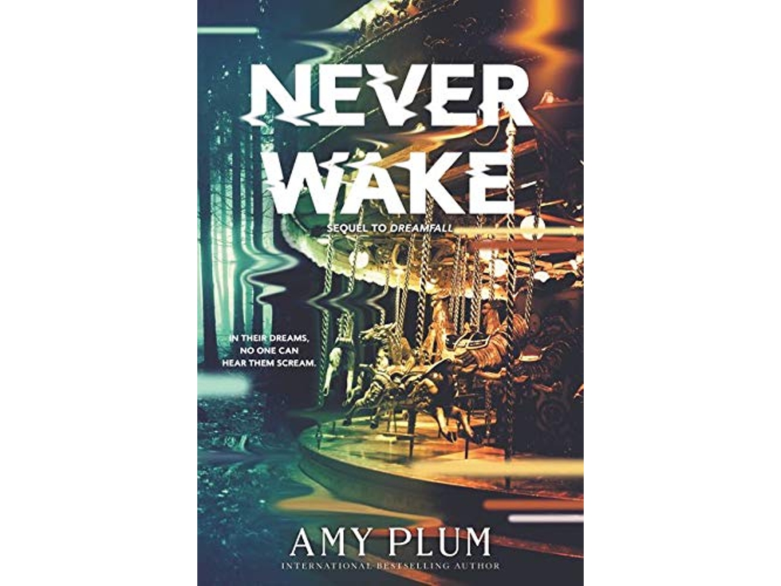 Livro Neverwake de Amy Plum (Inglês - Capa Dura)