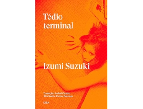 Livro Tédio Terminal De Izumi Suzuki (português)
