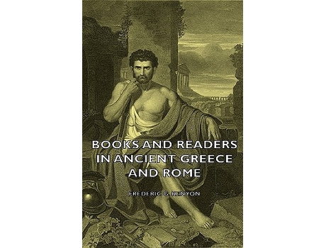 Livro Books and Readers in Ancient Greece and Rome de Frederic George Kenyon (Inglês)