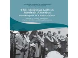 Livro The Religious Left in Modern America Doorkeepers of a Radical Faith de Springer Nature BV (Inglês)