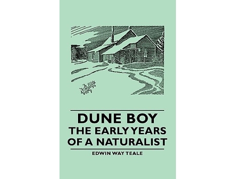 Livro Dune Boy The Early Years of a Naturalist de Edwin Way Teale (Inglês)