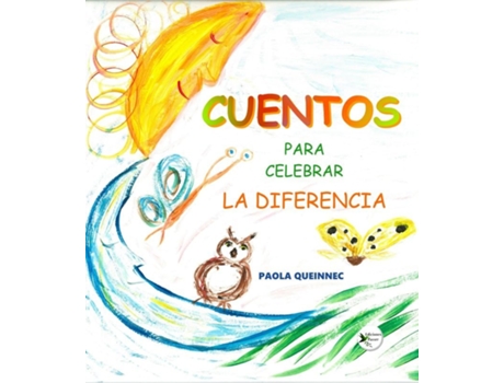 Livro Cuentos Para Celebrar La Diferencia de Paola Queinnec (Português)
