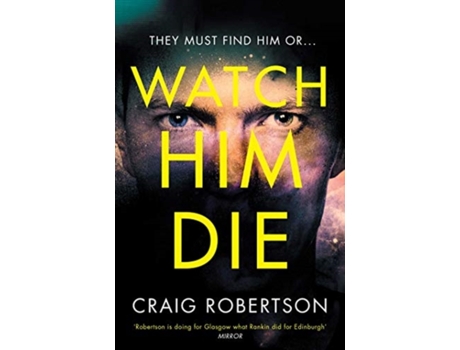 Livro watch him die de craig robertson (inglês)