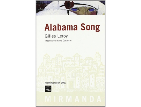 Livro Alabama Song de Gilles Leroy (Catalão)