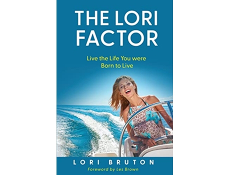 Livro The Lori Factor Live the Life You were Born to Live de Lori Bruton (Inglês)