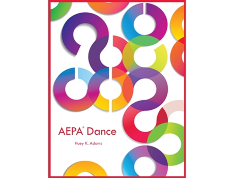 Livro AEPA Dance de Huey K Adams (Inglês)