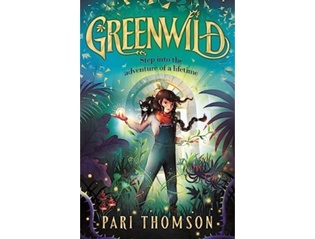Livro Greenwild de Pari Thomson (Inglês - Capa Dura)