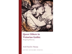Livro Queer Others in Victorian Gothic de Ardel Haefele-Thomas (Inglês)